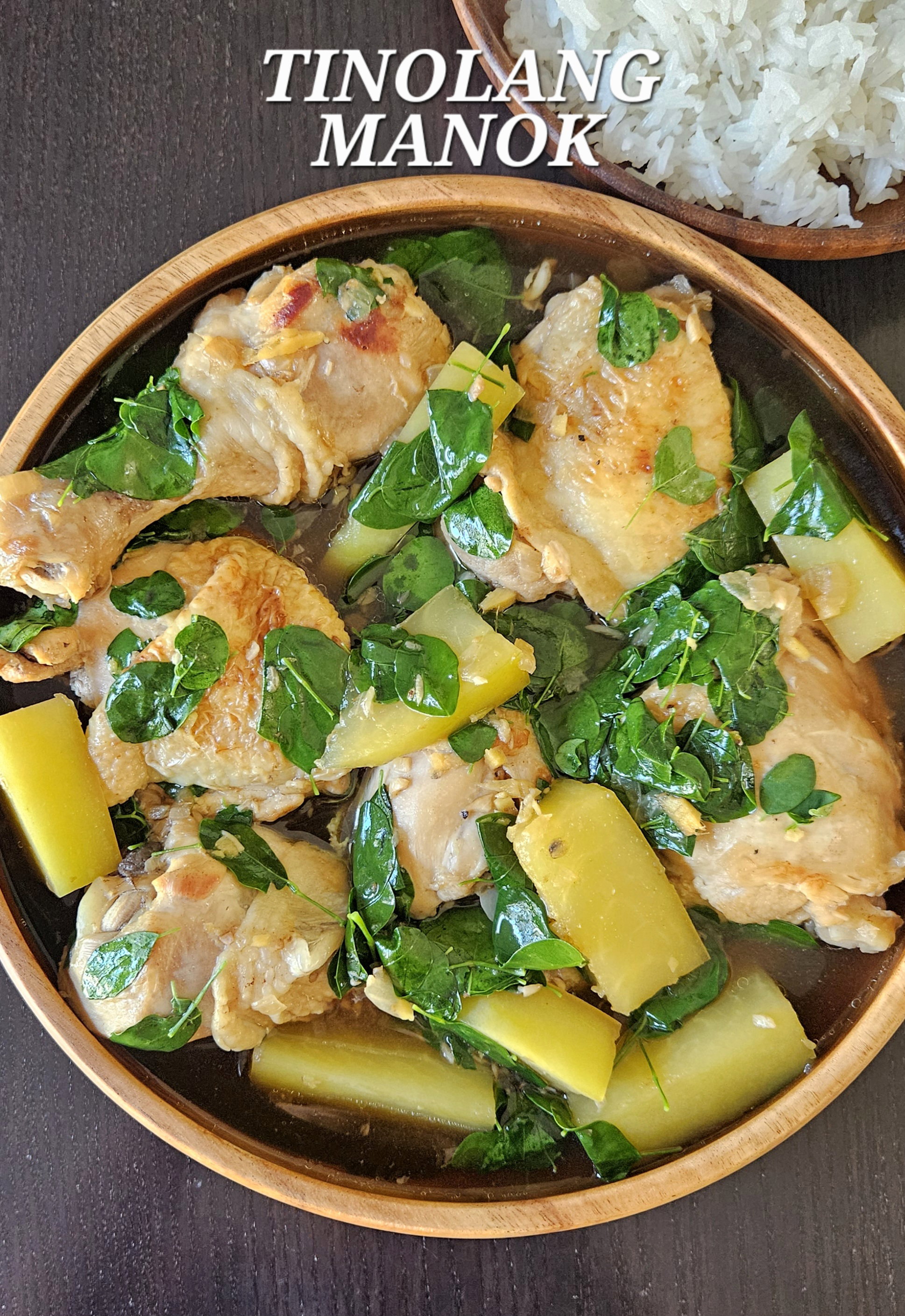 TINOLANG MANOK (with dark broth)